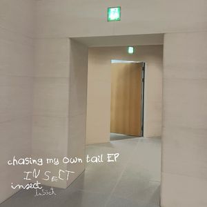 chasing my own tail EP (EP)