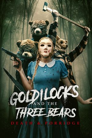 Goldilocks and the Three Bears : Death and Porridge