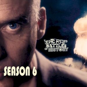 Epic Rap Battles of History - Season 6