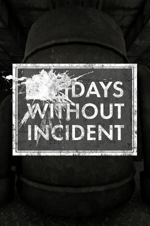 Days without Incident