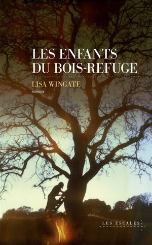 Les enfants du Bois-Refuge