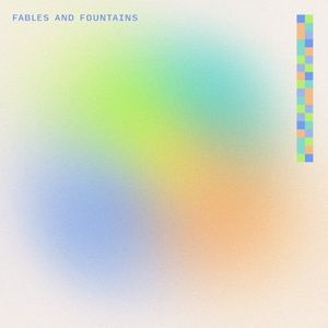 Fables and Fountains (Single)