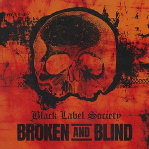 Broken and Blind (Single)