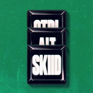 CTRL+ALT+SKIID (Single)