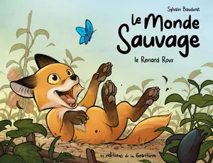 Le Renard roux - Le Monde sauvage, tome 1