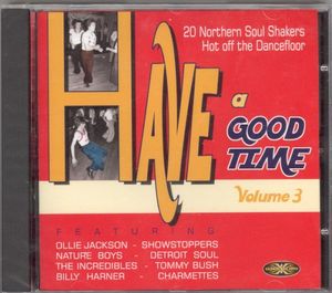 Have A Good Time Volume 3