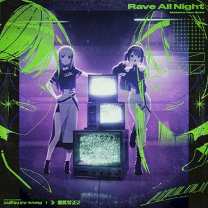 Rave All Night (Single)