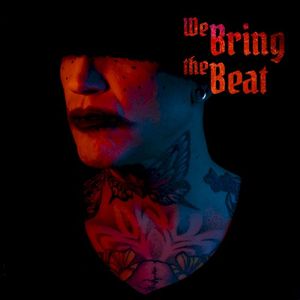We Bring the Beat (Single)