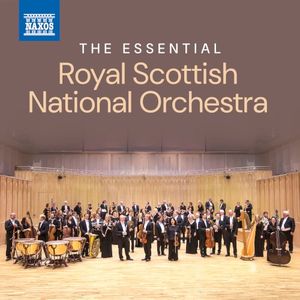 The Essential Royal Scottish National Orchestra