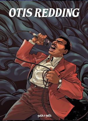 Otis Redding : La Soul dans la peau