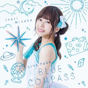 Inori Minase LIVE TOUR 2018 BLUE COMPASS (Live)