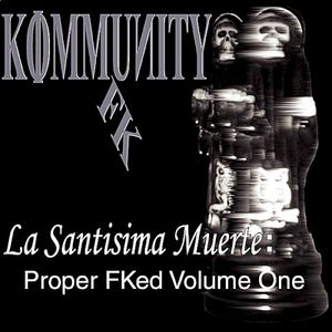 La Santisima Muerte: Proper FKed, Vol. l