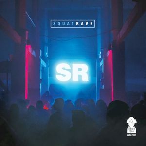 Squat Rave LP
