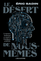 Le désert de nous-mêmes