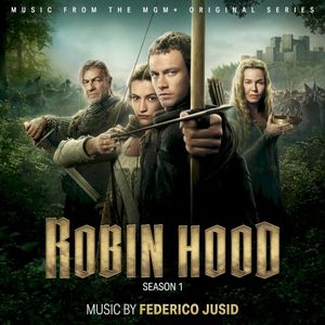 Robin Hood: Season 1 (Music from the MGM+ Original Series) (OST)