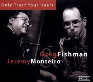 Only Trust Your Heart