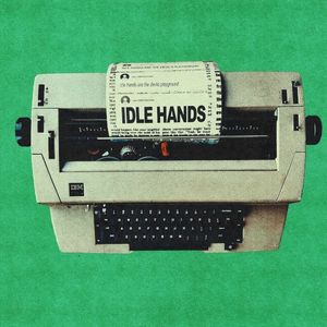 Idle Hands (Single)