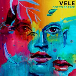 Got to Be Free (Single)