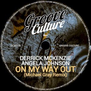 On My Way Out (Michael Gray Remix)