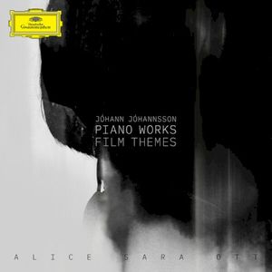Jóhann Jóhannsson: Piano Works – Film Themes (EP)