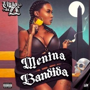 Menina Bandida (Single)