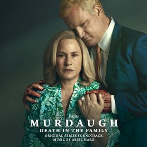 Murdaugh: Death in the Family (Original Series Soundtrack) (OST)