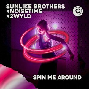 Spin Me Around (Single)