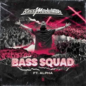 Bass Squad (Single)
