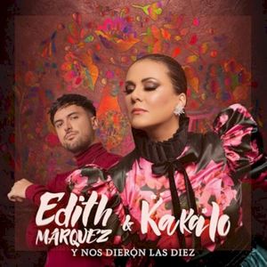 Y nos dieron las diez (Single)