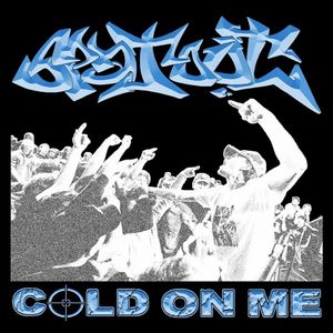 Cold On Me (Single)