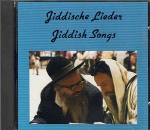 Jiddische Lieder - Jiddish Songs