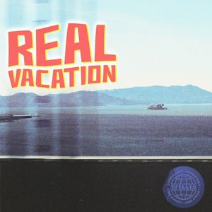 Real Vacation (Single)
