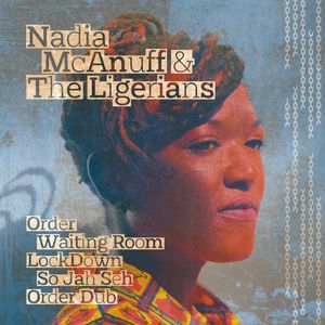 Nadia McAnuff & The Ligerians (EP)