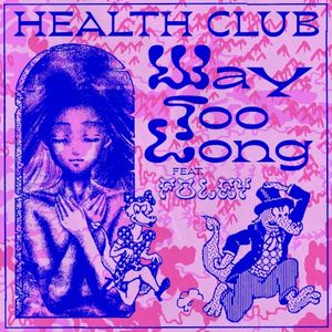 Way Too Long (Single)