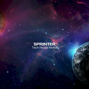 Sprinter (Tech House Remix)