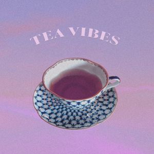 Tea Vibes (Single)
