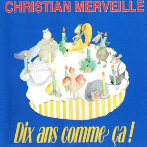 Dix ans comme ça !