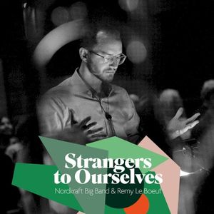 Strangers to Ourselves