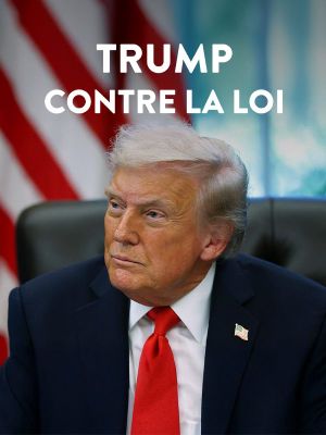 Trump contre la loi