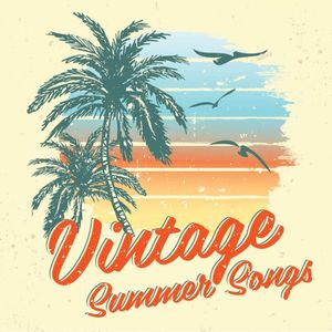 Vintage Summer Songs