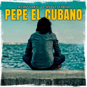 Pepe el cubano (Single)