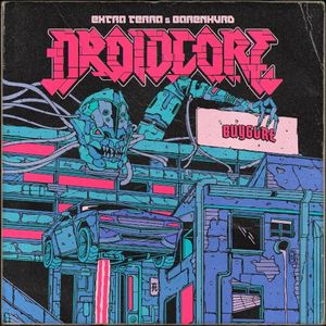 Droidcore (Single)