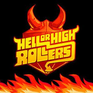 Hell or High Rollers