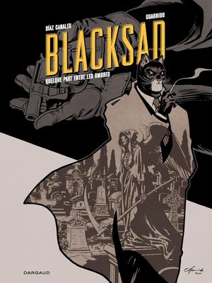 Quelque part entre les ombres - Blacksad (Édition du 25e anniversaire), tome 1