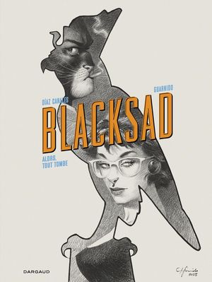 Alors, tout tombe (Première et seconde parties) - Blacksad (Édition du 25e anniversaire), tome 6