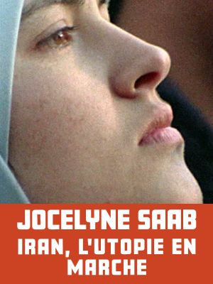 Iran, l'utopie en marche