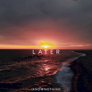 Later (Single)