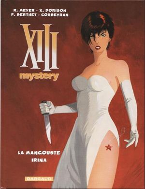 XIII Mystery : La Mangouste / Irina