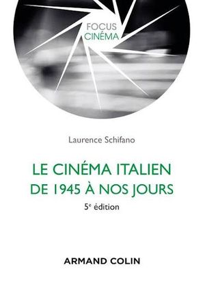Le Cinéma italien de 1945 à nos jours
