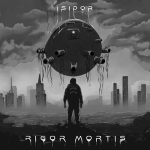 Rigor Mortis (Single)